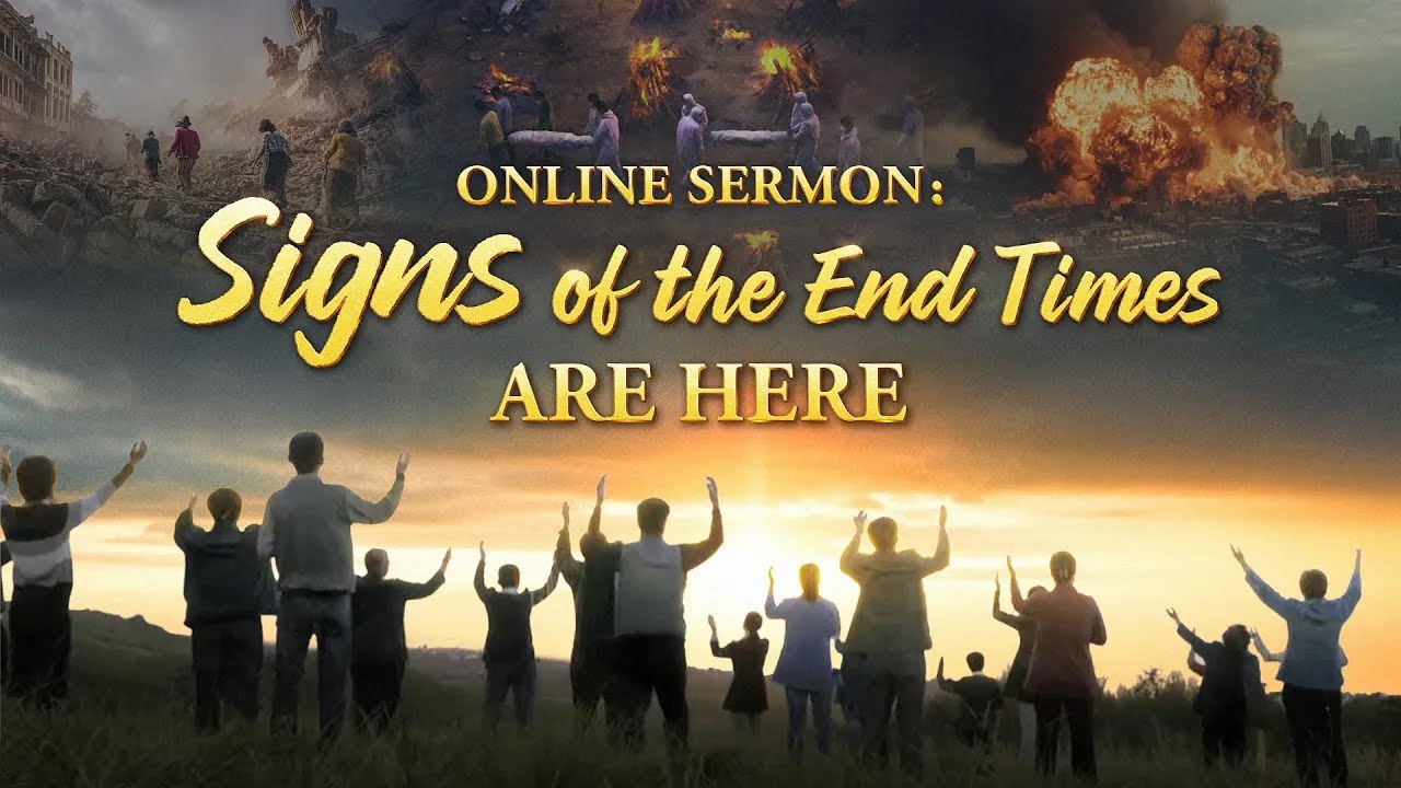 Online Sermon: Signs of the End Times Are Here&mdash;Are You Ready for the Return of Jesus? #jesus #Sermon