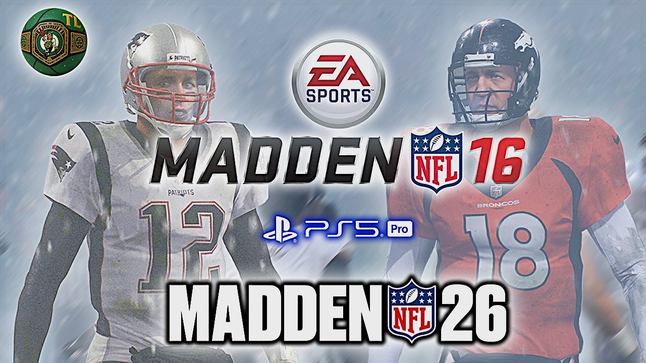 Madden NFL 26 | 2015: New England Patriots vs Denver Broncos | Brady vs Manning | PS5 Pro [4K60]