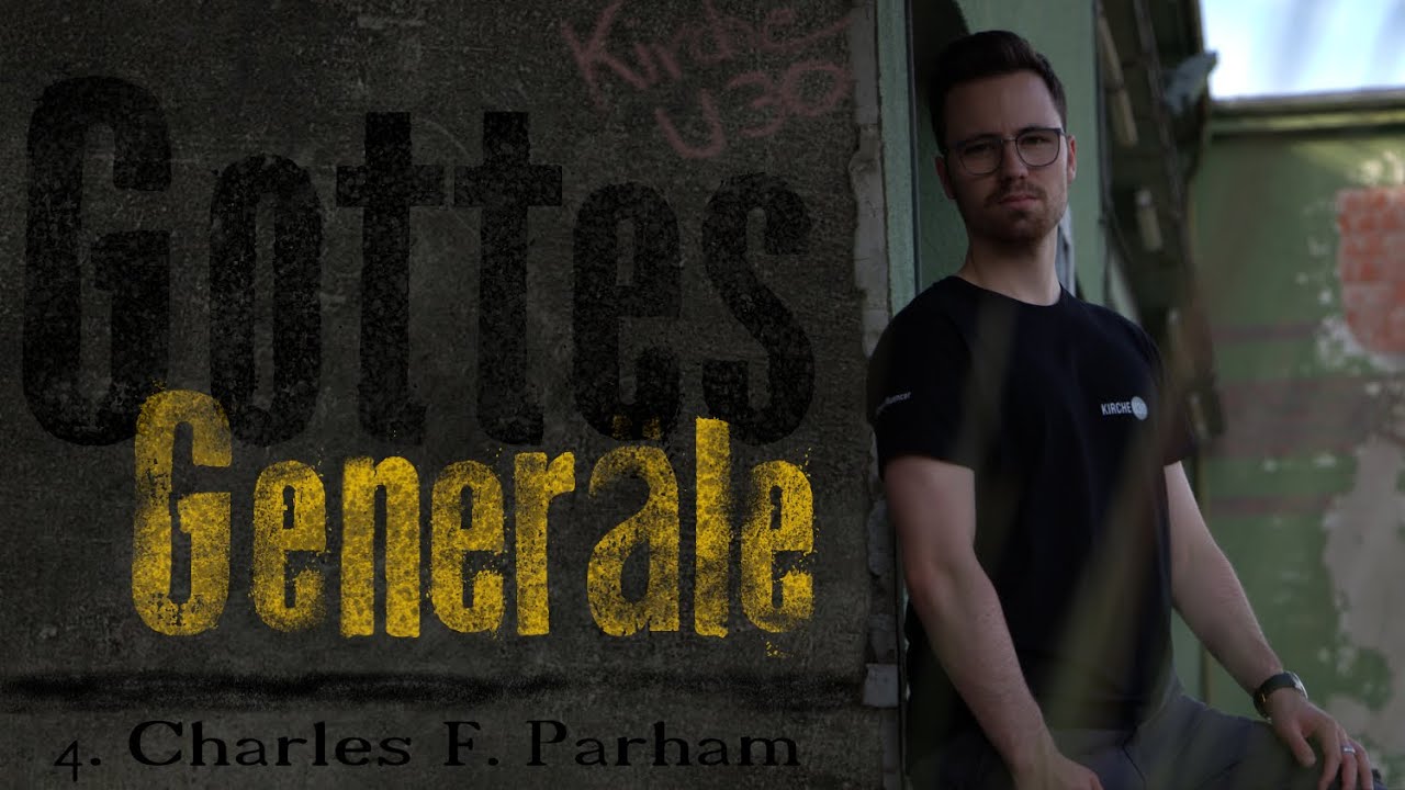 Charles F. Parham | Gottes Generäle