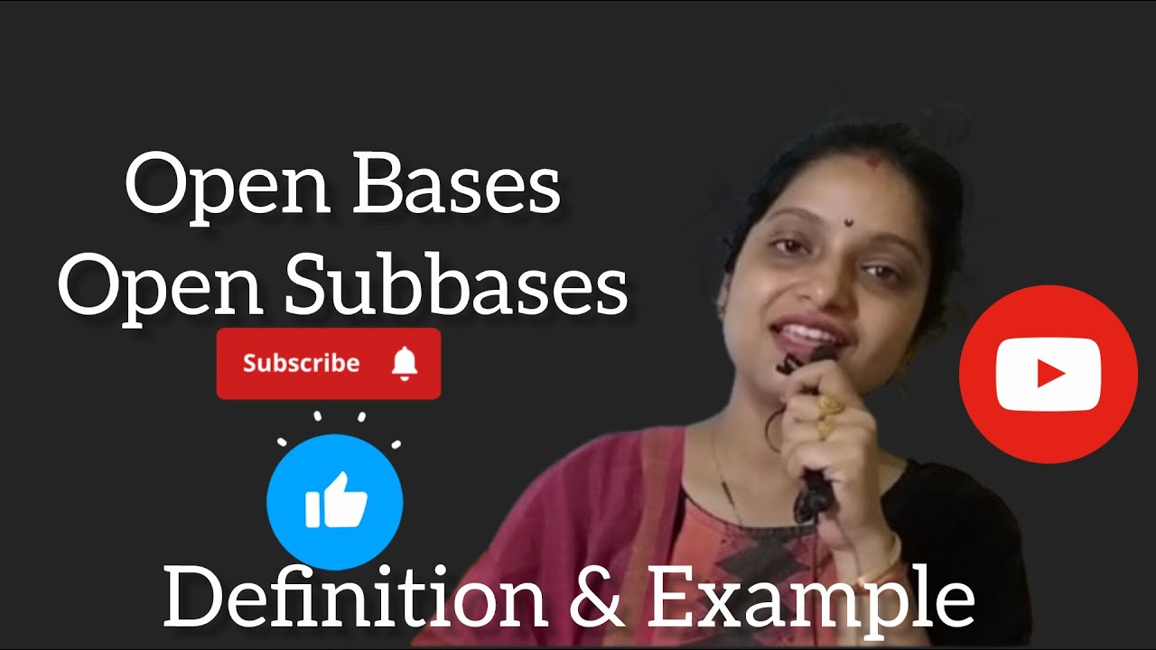 Open Bases & Open Subbases 🎉✌️ definition with example 