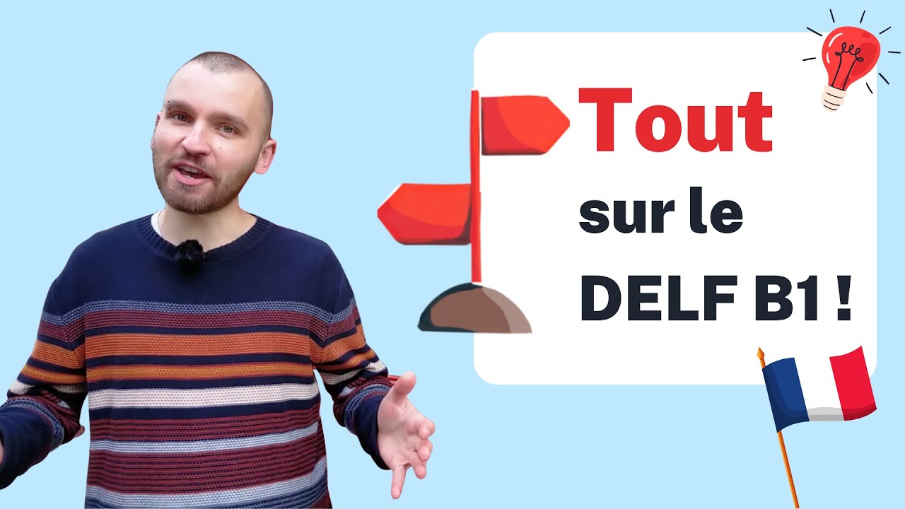 Tout savoir sur le DELF B1 !