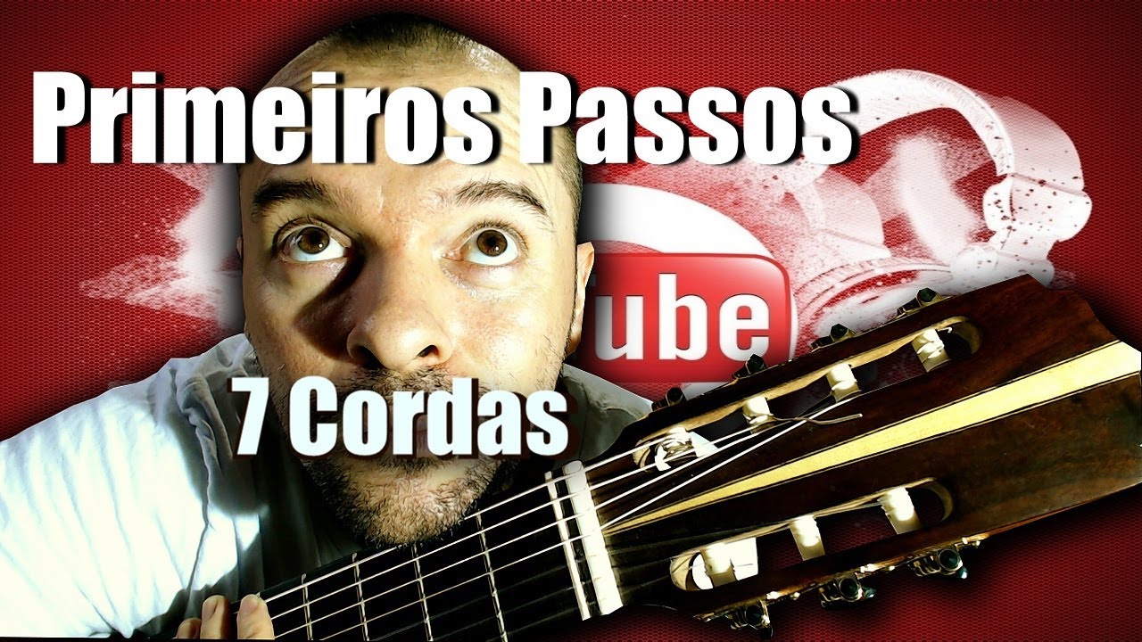 Sete Cordas- Primeiros Passos