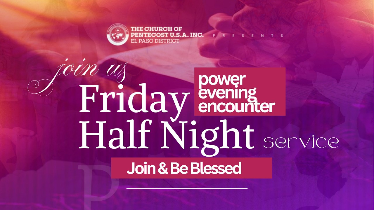 PIWC EL PASO Friday Half Night  Service | 02-27-2026