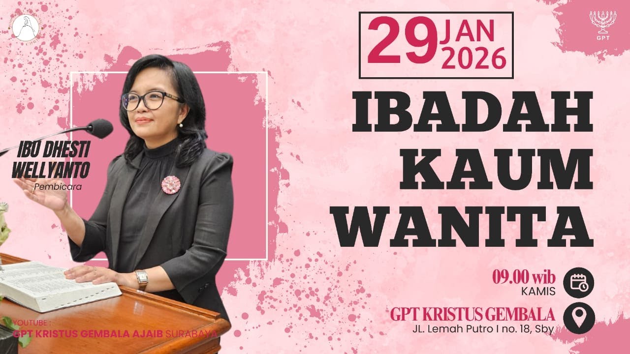 Ibadah Kaum Wanita - 29 Januari 2025 - Ibu Dhesti Wellyanto