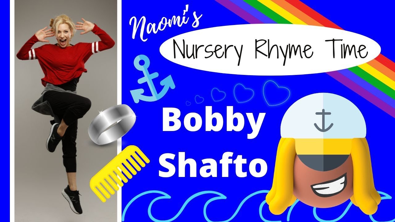 Bobby Shafto - Naomi's Nursery Rhyme Time