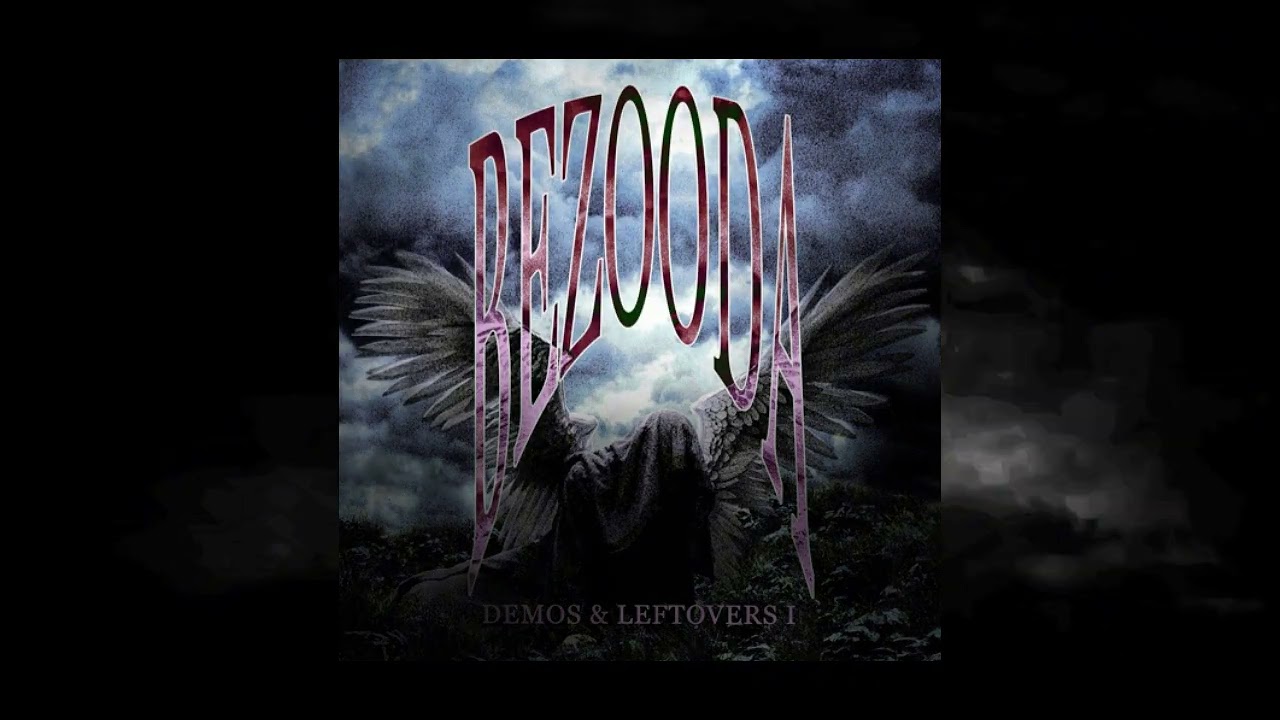 BEZOODA - DEMOS & LEFTOVERS I ( FULL ALBUM ) 