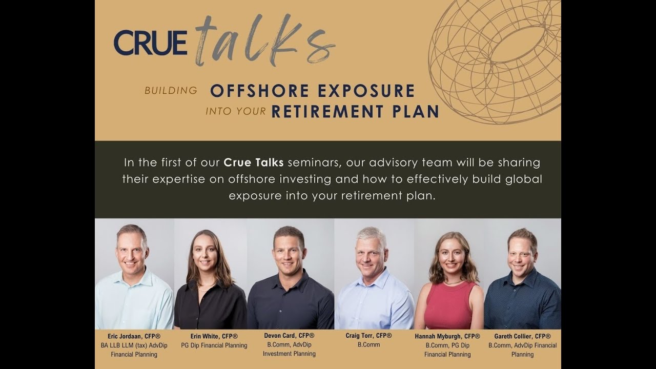 Crue Talks: Building offshore exposure into your retirement plan - Video 4