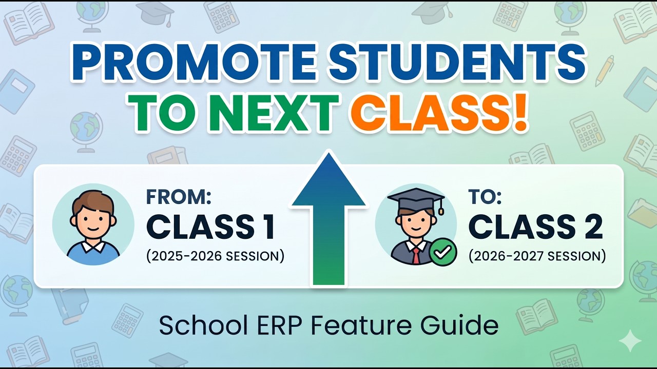 How to Promote Students to the Next Class | School Management System