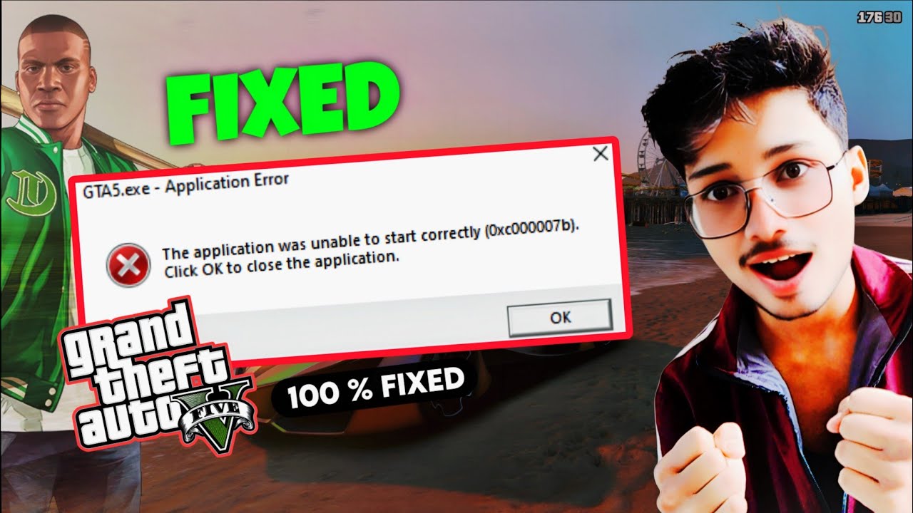 HOW TO FIX GTA 5 APPLICATION ERROR Oxc000007b || APPLITION WAS UNABLE TO START CORRECTLY