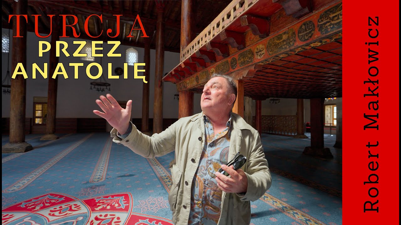 „ Przez Anatolię