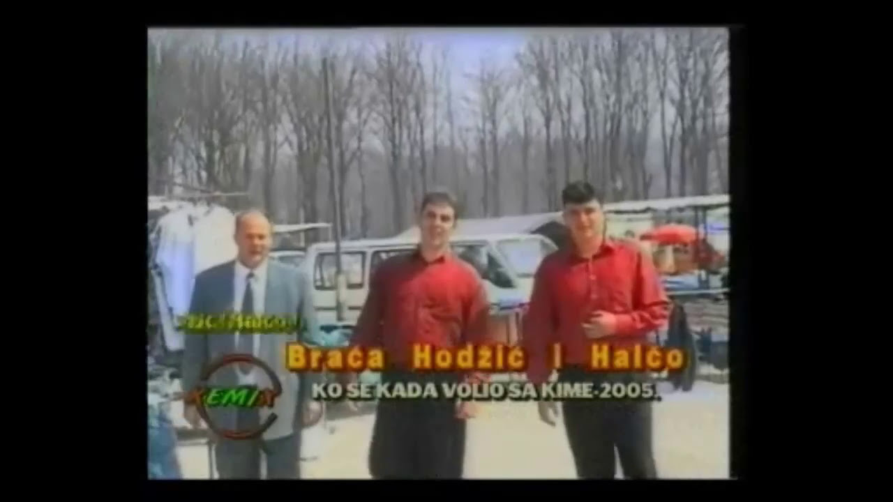 Braća Hodžić i Halčo - Ko se kada volio sa kime • 2005