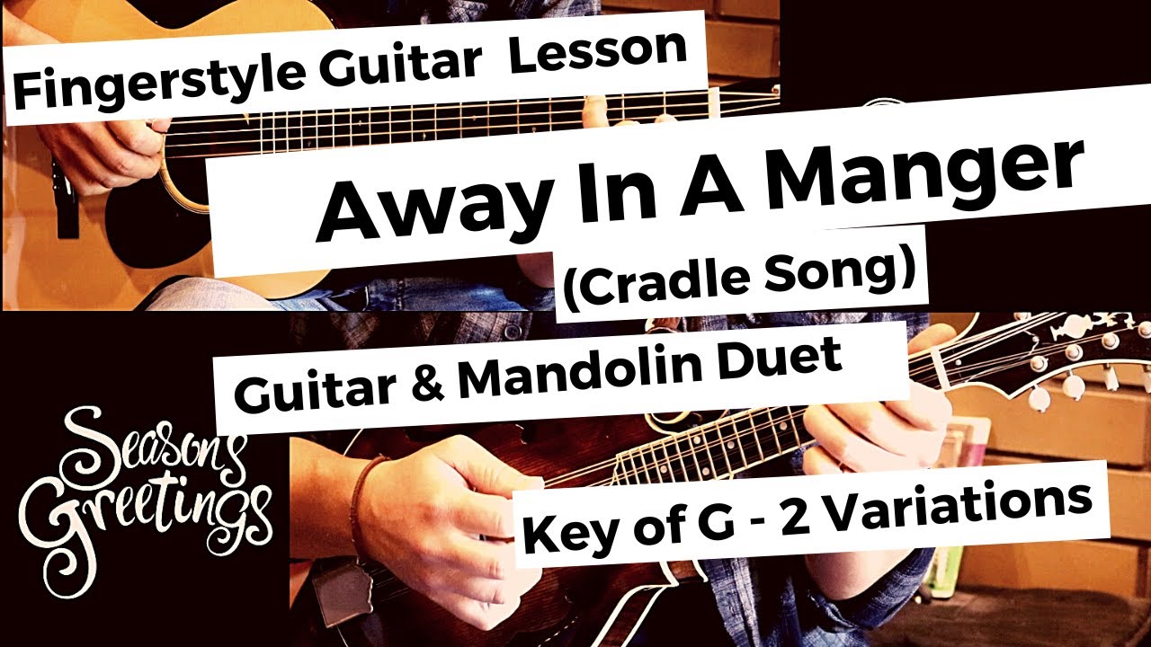 Away In A Manger (Duet): Fingerstyle Guitar Lesson