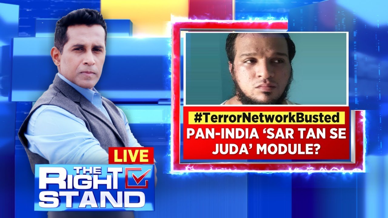 Terror Network Busted | Pan-India 'Sar Tan Se Juda' Module? | The Right Stand | English News