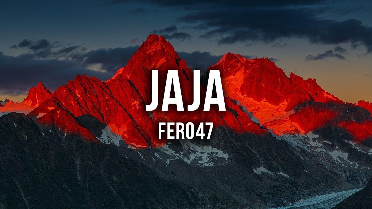 Fero47 - JAJA [Lyrics]
