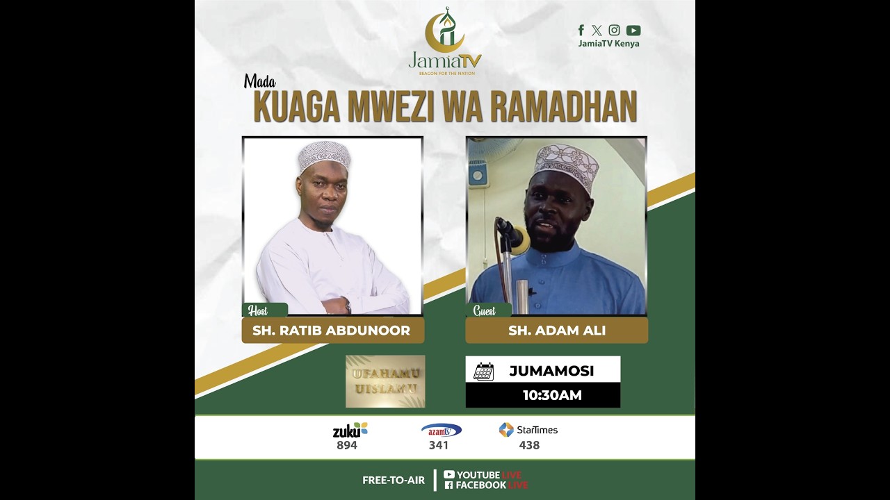 Kuaga Mwezi Wa Ramadhan | Ufahamu Uislamu | JamiaTV Kenya