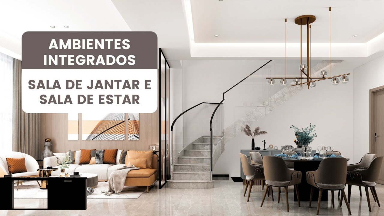 Ambientes Integrados - Sala de Estar e Jantar