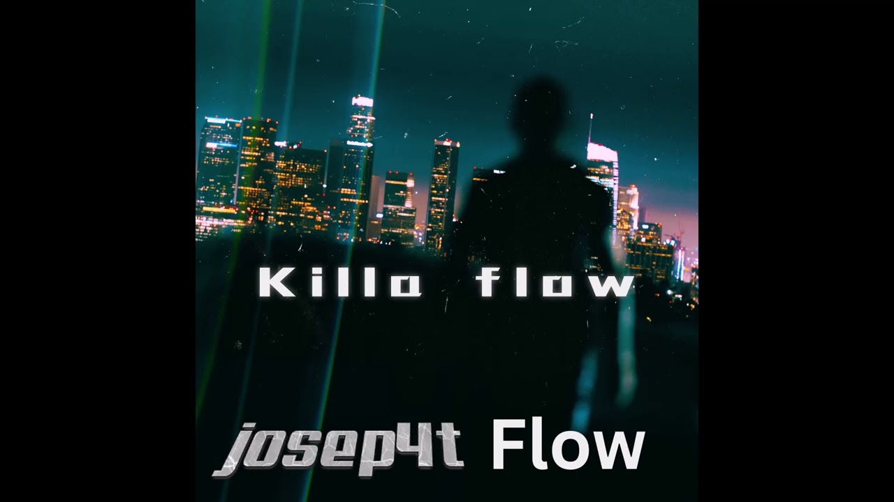 josep4t & Flow - Killa Flow [Trap]