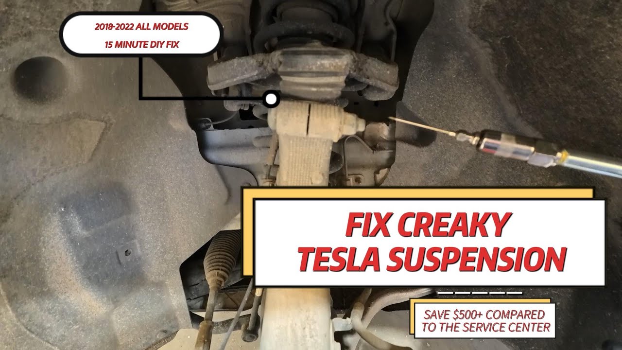 Cheap and easy fix for your Tesla's creaking suspension