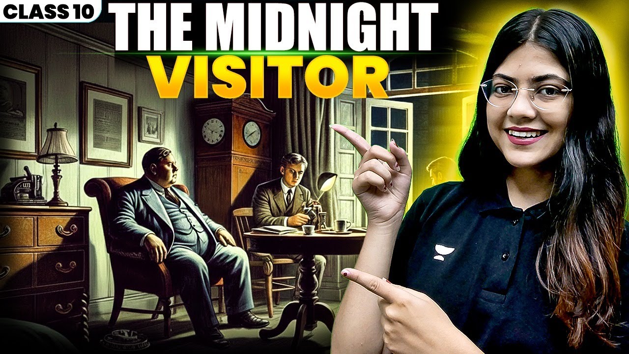 The Midnight Visitor Full Explanation in Hindi | Class 10 English One Shot By Lisha ma'am