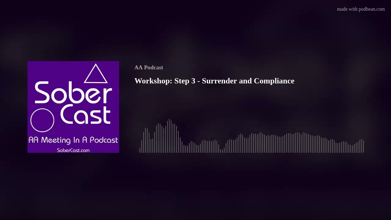 Workshop: Step 3 - Surrender and Compliance