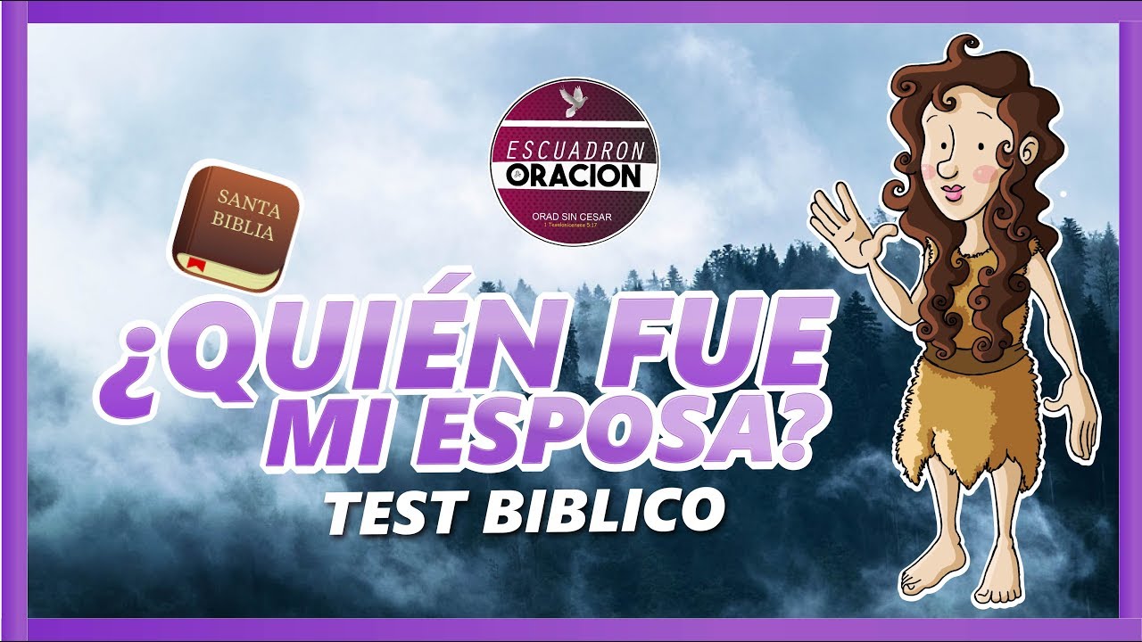 QUIEN FUE MI ESPOSA - TEST BIBLICO