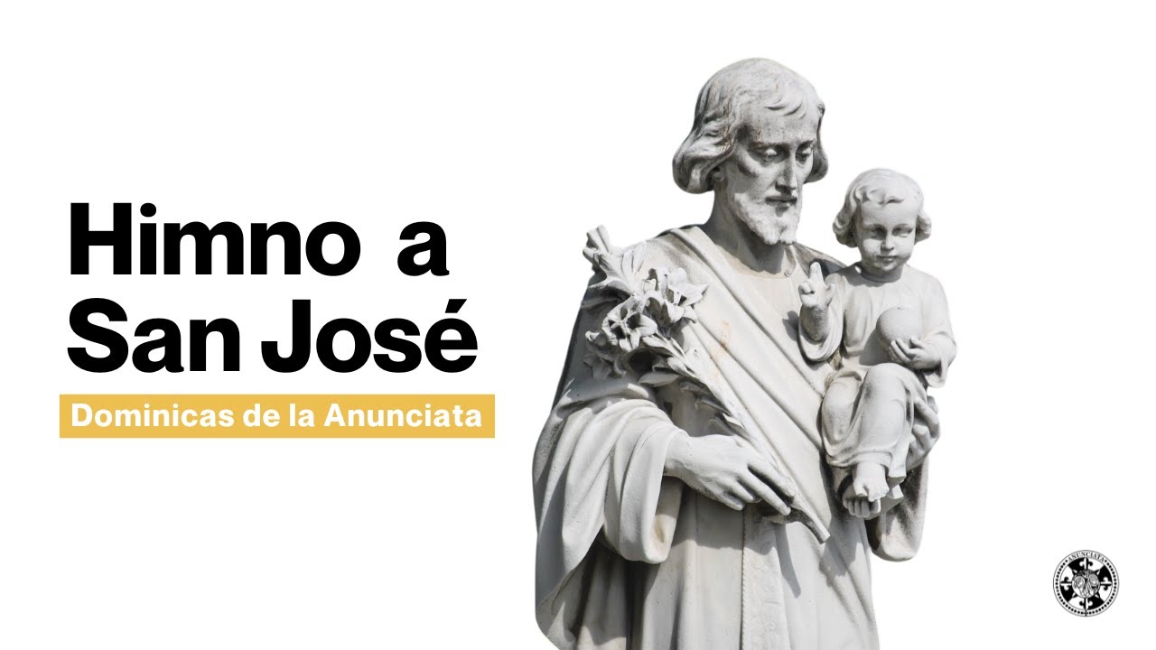 Himno a San José - Dominicas de la Anunciata