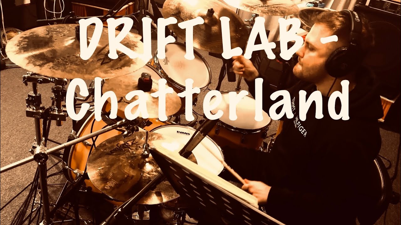 DRIFT LAB - CHATTERLAND | Drum Performance by Mario Klaric