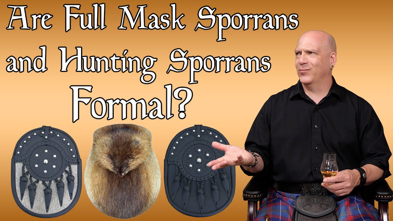 When Should You Wear a Full Mask Sporran?