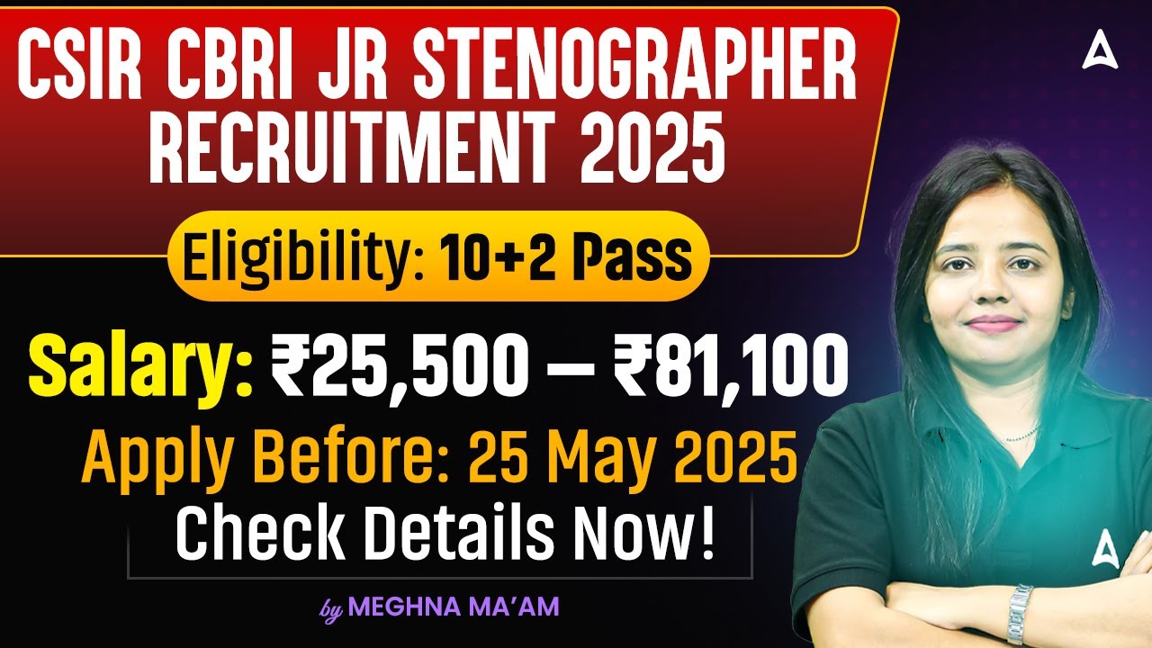 Latest Government Jobs | CSIR Recruitment 2025 | CSIR CBRI 12th Pass Vacancy