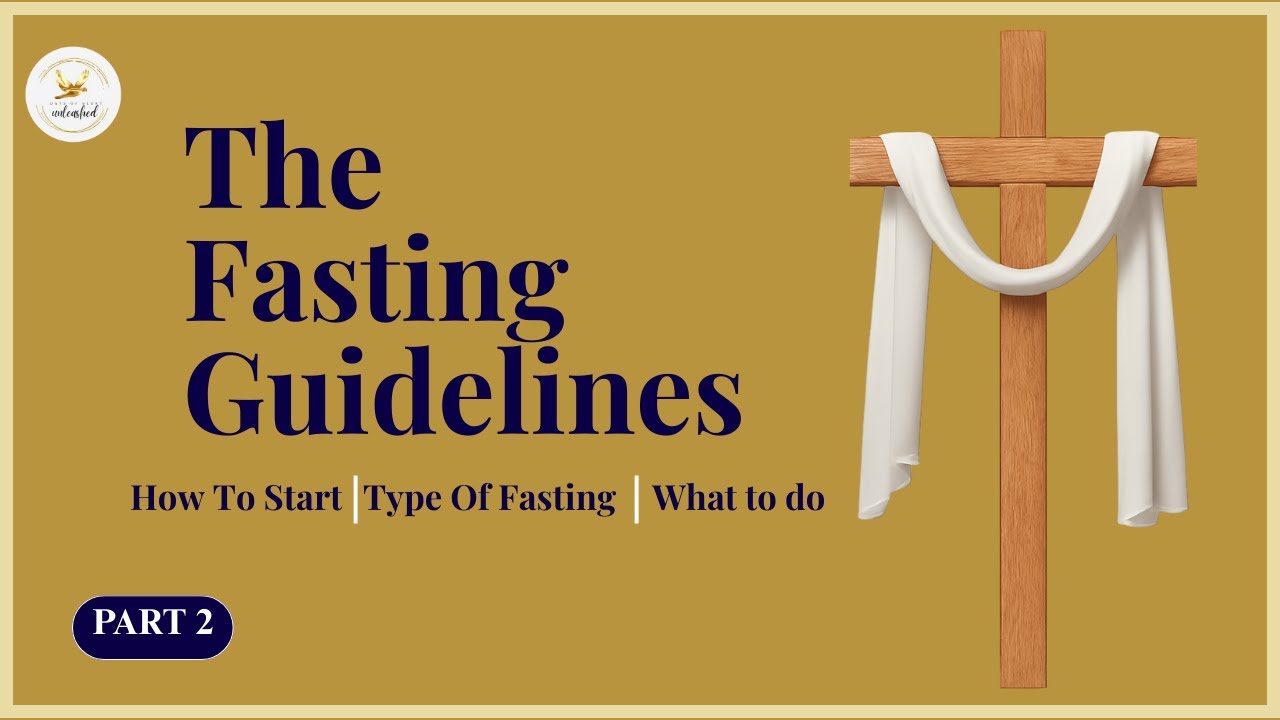 The Fasting Guidelines: How to Fast, Why to Fast, & What to Do
