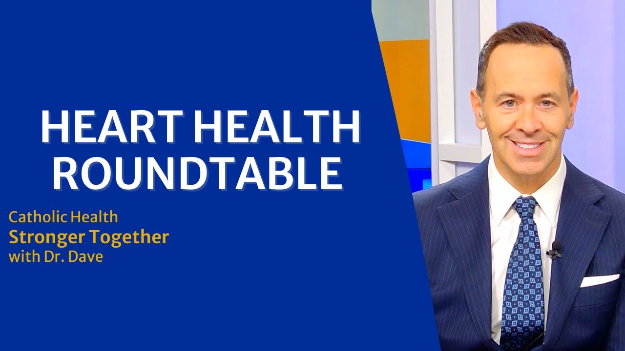 Stronger Together with Dr. Dave: Heart Health Roundtable