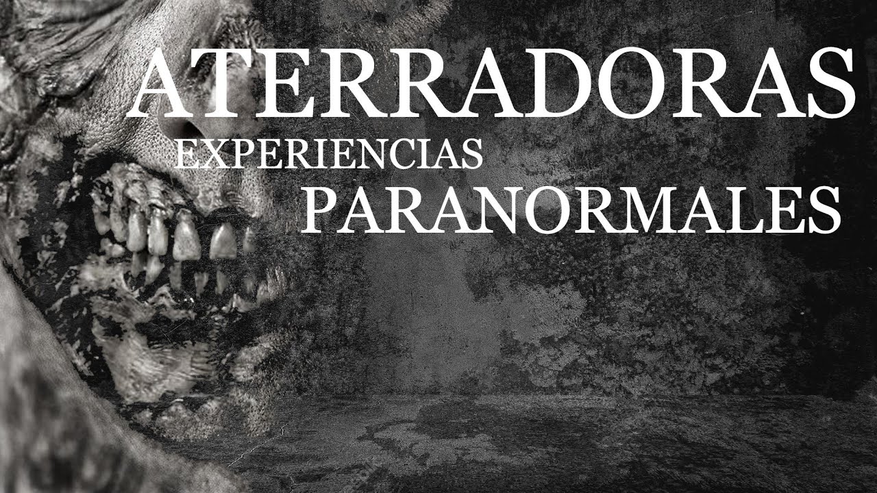 Experiencias paranormales de suscriptores ⎮El rinc&oacute;n del horror
