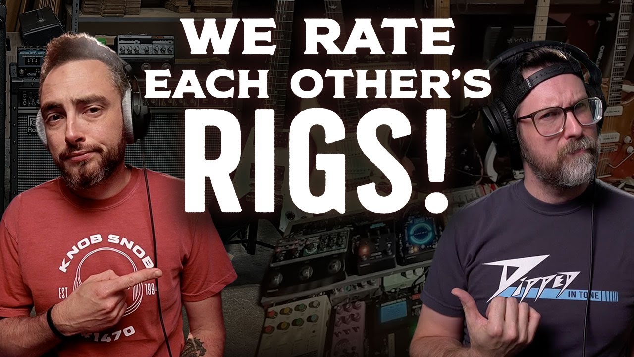 We Rate Each Other's Guitar Rigs | Dipped in Tone