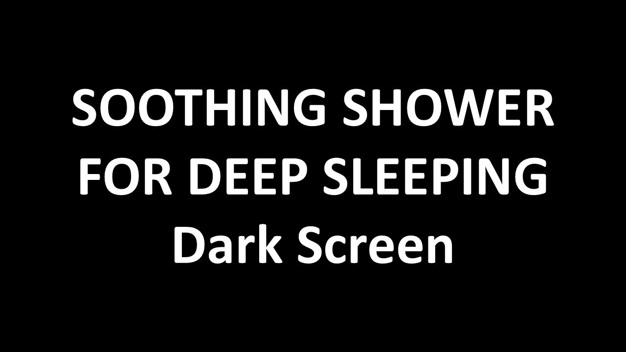 Soothing Shower Sound for Deep Sleeping