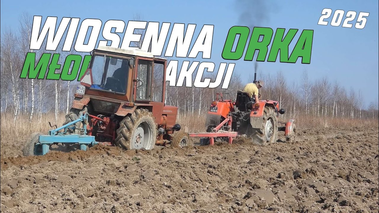 🔥 Młodzi Dają Czadu 🔥 czyli Wiosenna Orka 2025! 🌞  Władimirec T25 & Ursus c-325 🚜