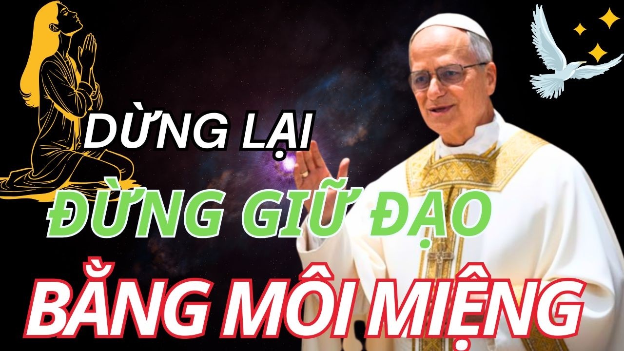💖 Hãy dừng lại !đừng chỉ giữ đạo bằng môi miệng.hãy sống đạo. Đức tin không phải để nói suông – bài