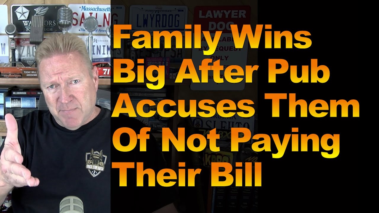 Family Wins Big After Pub Accuses Them Of Not Paying Their Bill