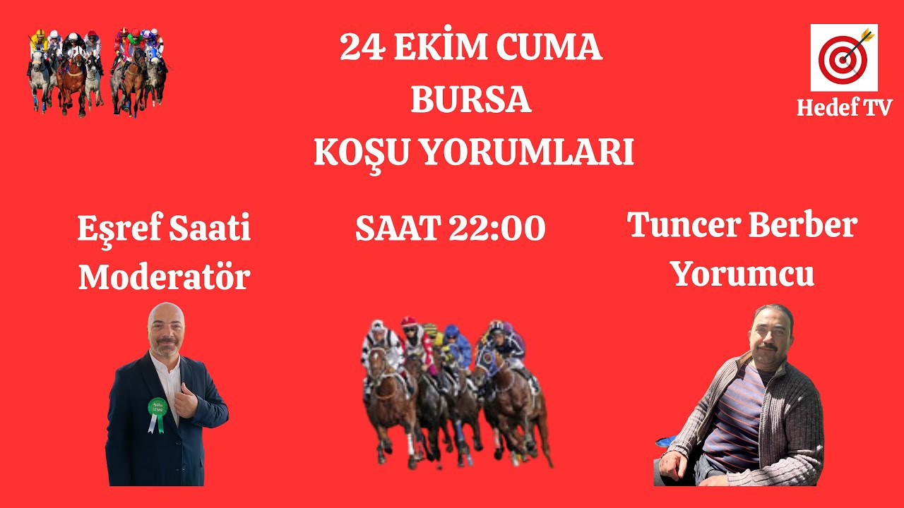 24 Ekim 2025 Cuma Bursa Koşu Yorumları