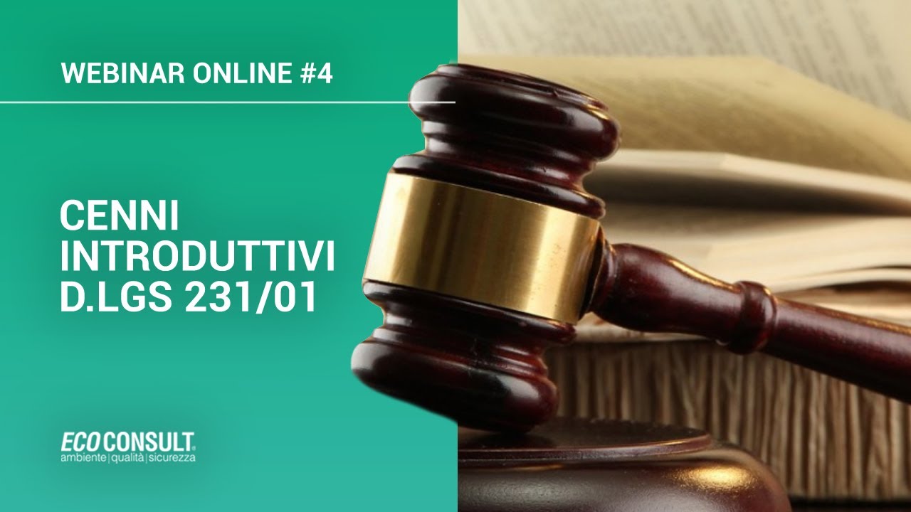 💻 WEBINAR #4 - Cenni introduttivi sul Decreto Legislativo 231 del 2001