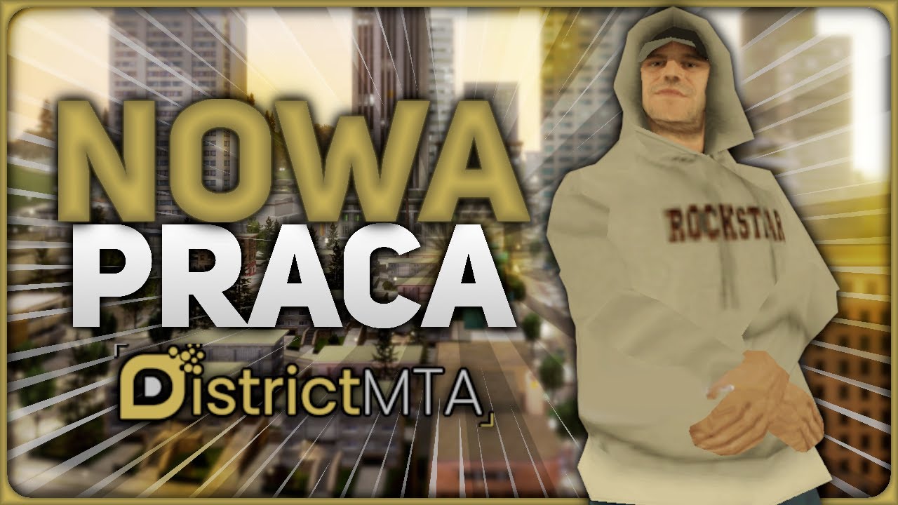 NOWA PRACA | AKTUALIZACJE | DistrictMTA