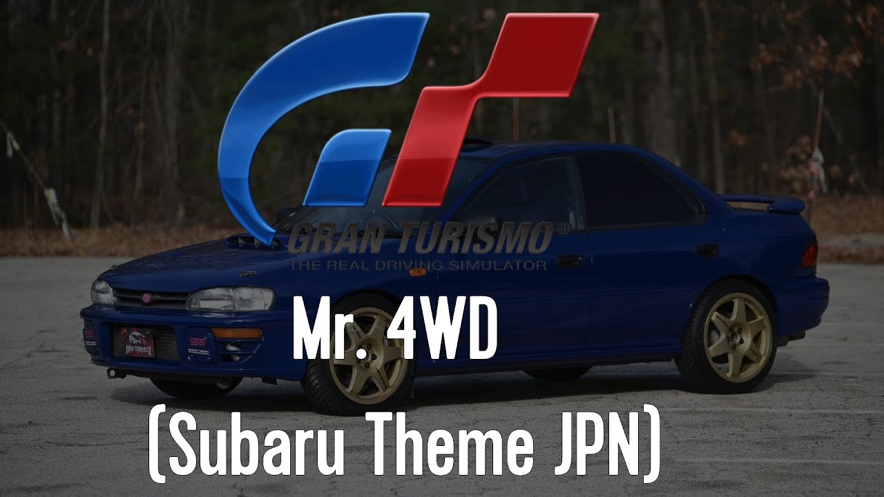 Gran Turismo / Subaru Theme Japanese - Mr. 4WD [COVER]