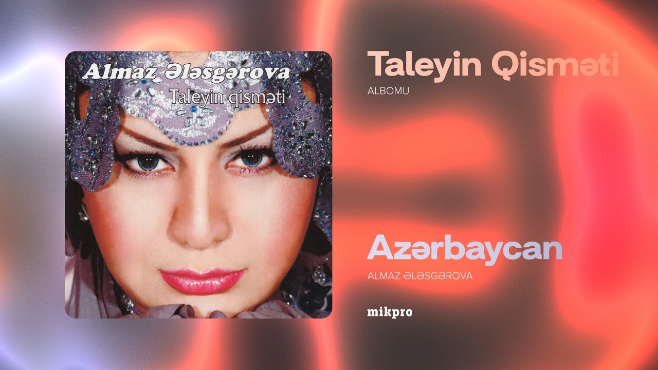 Almaz Ələsgərova — Azərbaycan (Rəsmi Audio)