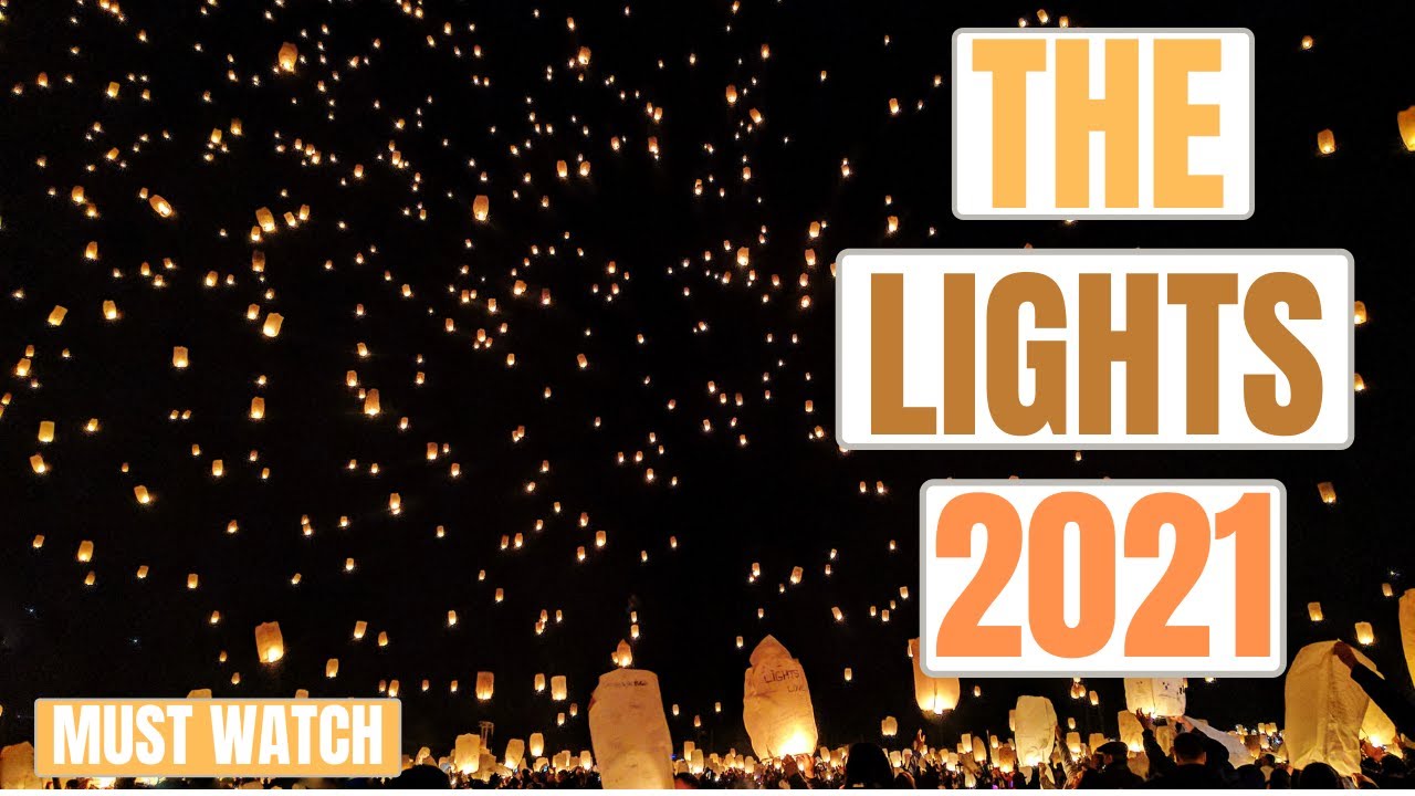 THE LIGHTS || 2021 || LANTERN SHOW || BY PLANET CRAVING