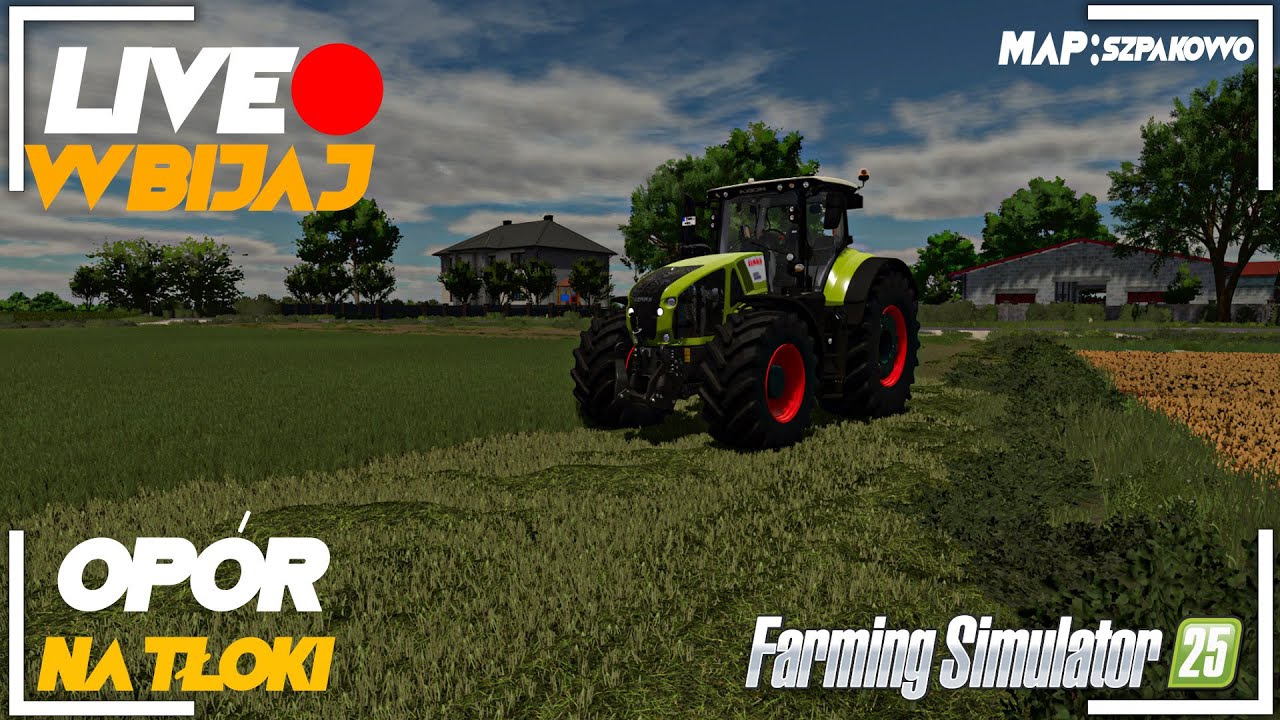 🔴LIVE🔴  Poniedziałkowy Live Farming Simulator 25  a potem może ETS2🚜 OPÓR NA TŁOKI 