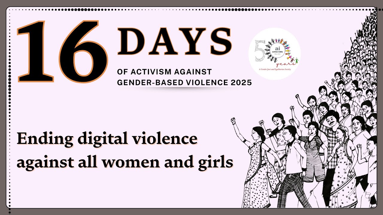 16 Days of Activism 2025 | Collective Action. Collective Impact | Action India