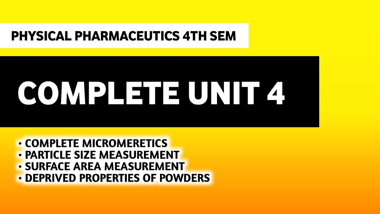 Complete Micromeretics | Unit 4 Physical Pharmaceutics 4th Semester