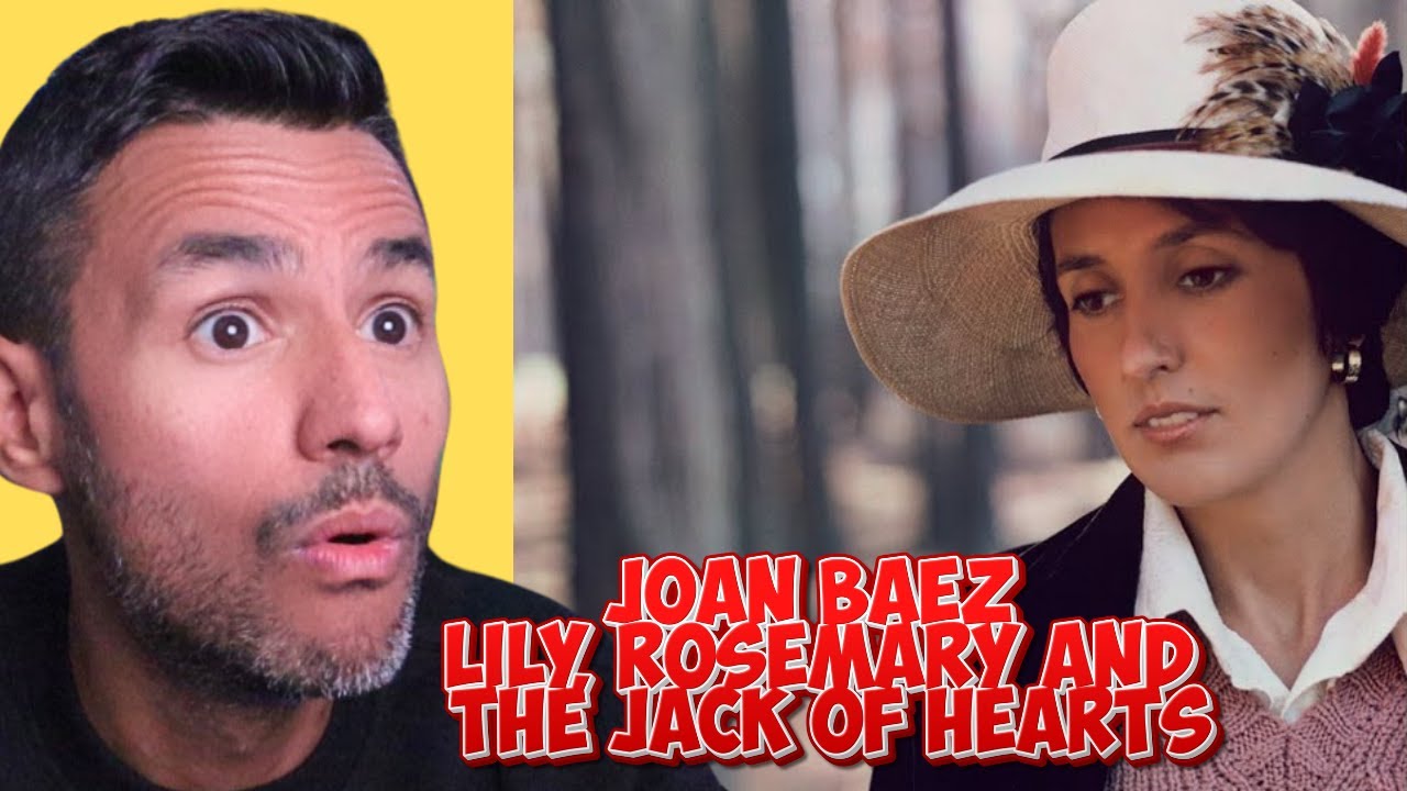 Joan Baez - Lily, Rosemary And The Jack Of Hearts (REACTION) First Time Hearing Bob Dylan Cover