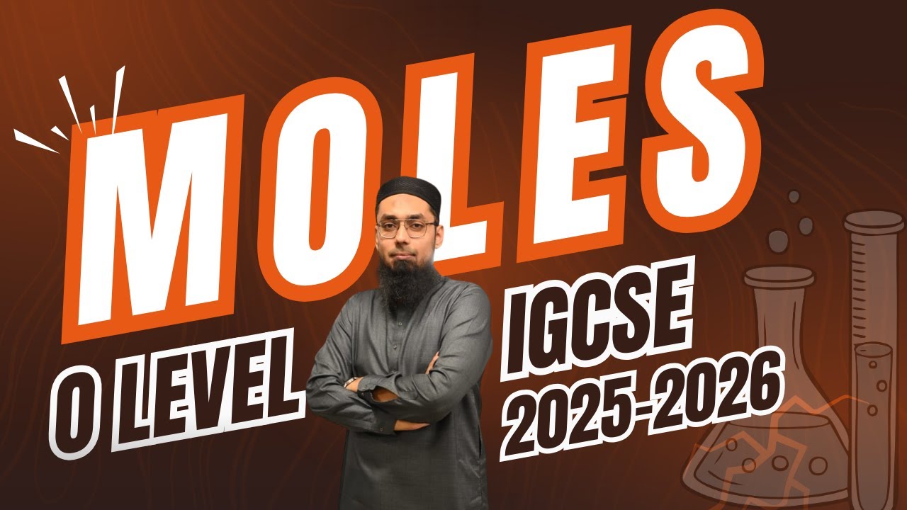 Moles & Stoichiometry Part 1 (Updated 2025–2026) | O Level / GCSE Chemistry with Dr. Noor