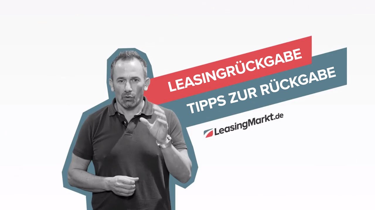 Leasingr&uuml;ckgabe: Tipps zur R&uuml;ckgabe von Leasingautos | Leasing einfach erkl&auml;rt 🚘 LeasingMarkt.de