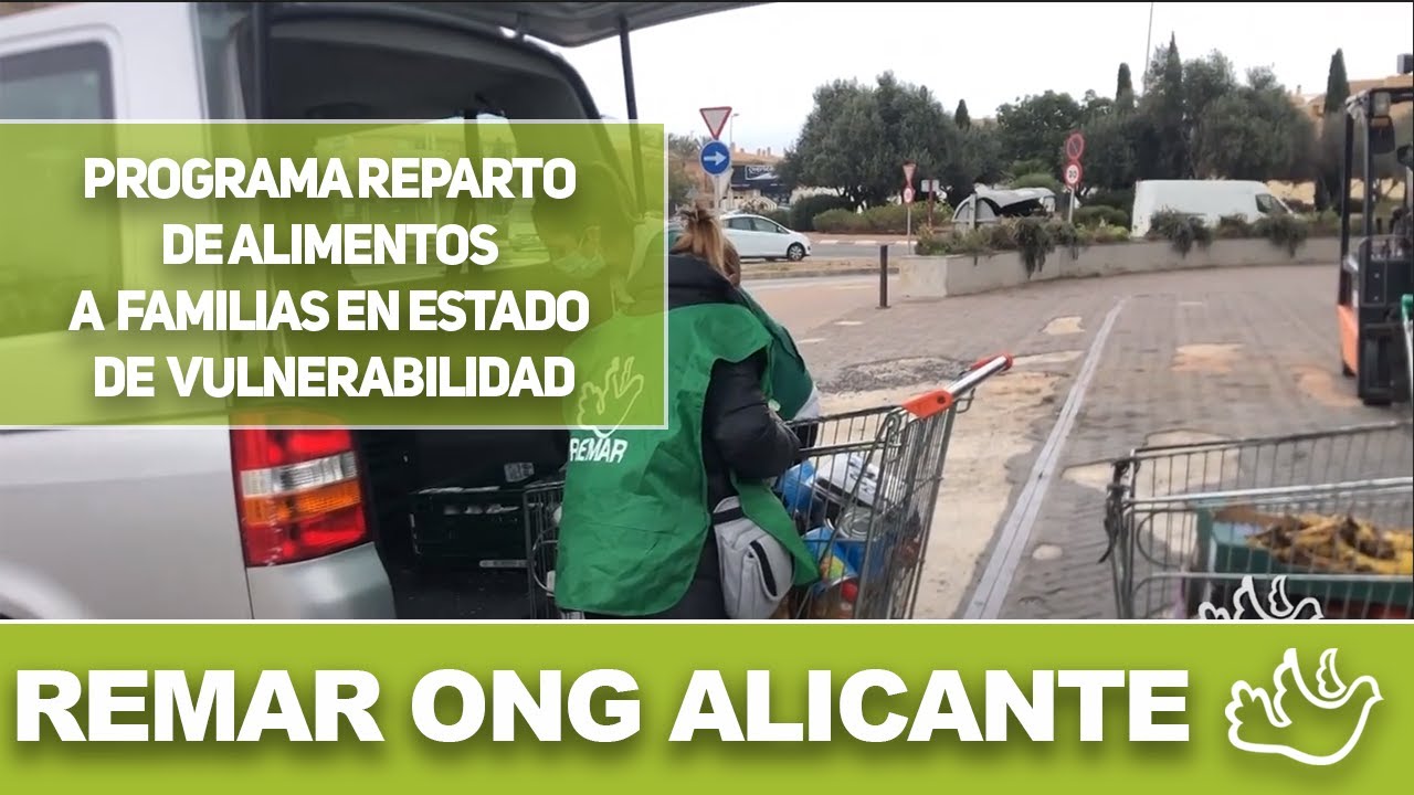 Programa de reparto de aliementos a familias vulnerables// Remar ONG Alicante